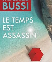 Le temps est assassin