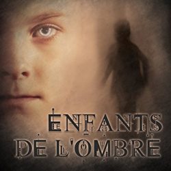 Enfant de l'ombre