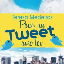 Pour un Tweet avec toi - Teresa Medeiros